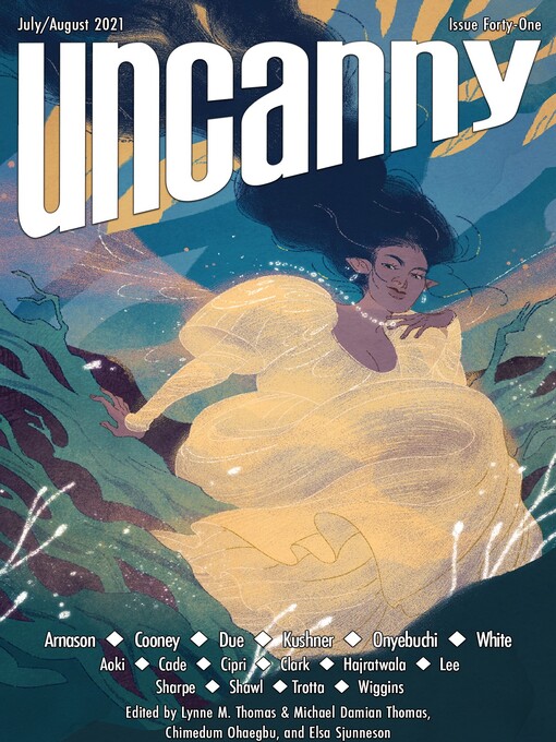 Title details for Uncanny Magazine Issue 41 by Lynne M. Thomas - Available